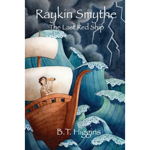 Raykin Smythe: The Last Red Ship - Paperback