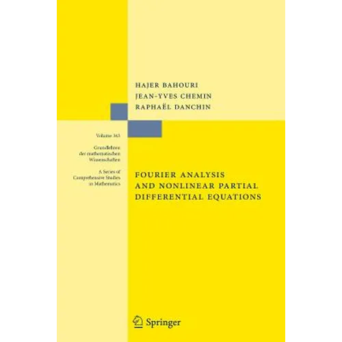 Fourier Analysis and Nonlinear Partial Differential Equations - Paperback