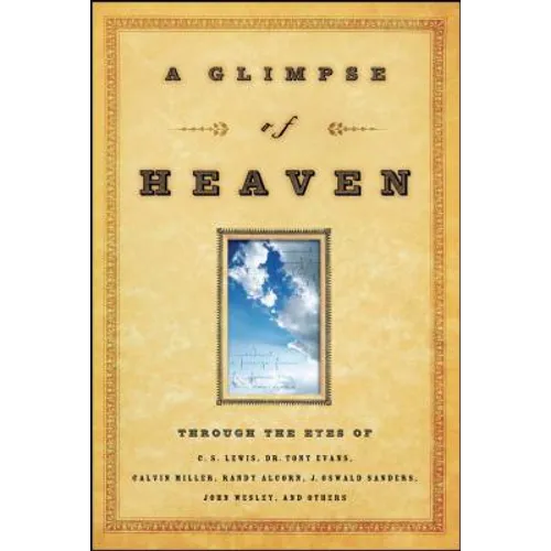 A Glimpse of Heaven: Through the Eyes of - Paperback