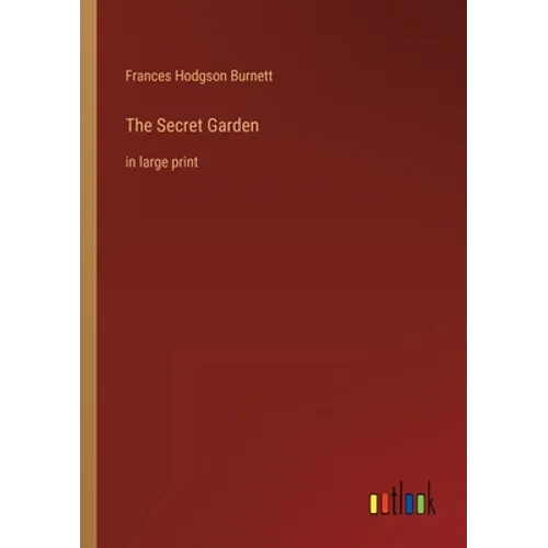 The Secret Garden: in large print - Paperback