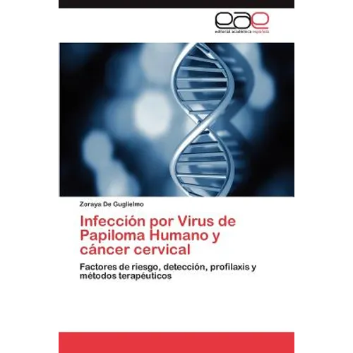 Infeccion Por Virus de Papiloma Humano y Cancer Cervical - Paperback