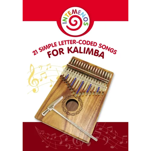 21 Simple Letter-Coded Songs for Kalimba: Kalimba Sheet Music for Beginners - Paperback