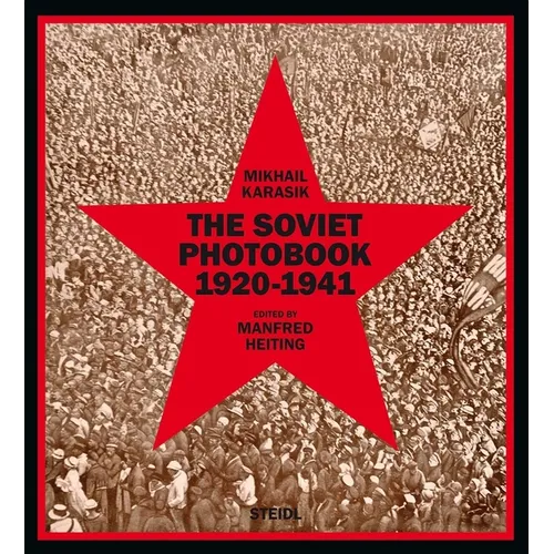 The Soviet Photobook 1920-1941 - Hardcover
