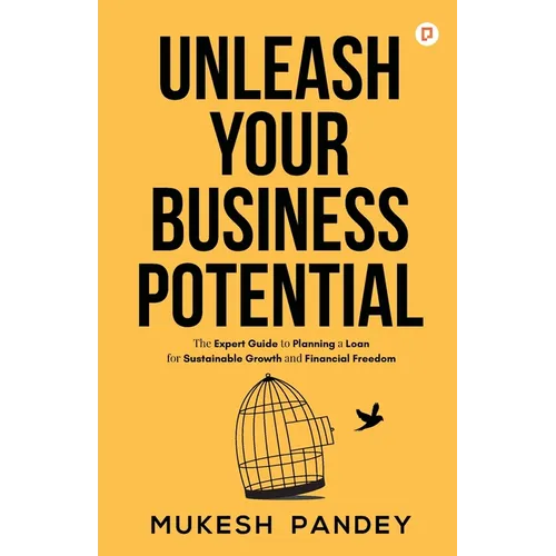 Unleash Your Business Potential - Paperback