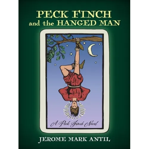PECK FINCH and the HANGED MAN - Paperback