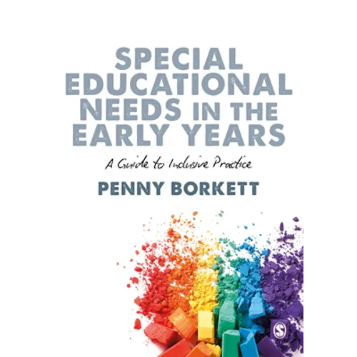 Special Educational Needs in the Early Years: A Guide to Inclusive Practice - Paperback