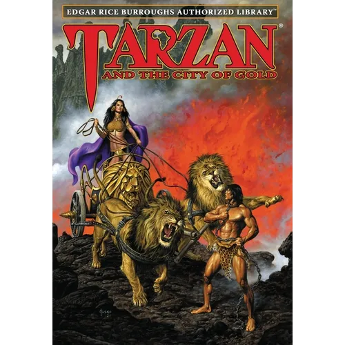 Tarzan and the City of Gold: Edgar Rice Burroughs Authorized Library - Hardcover