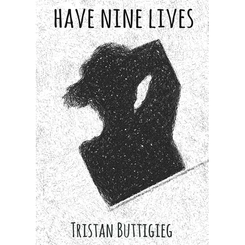 Have Nine Lives - Paperback