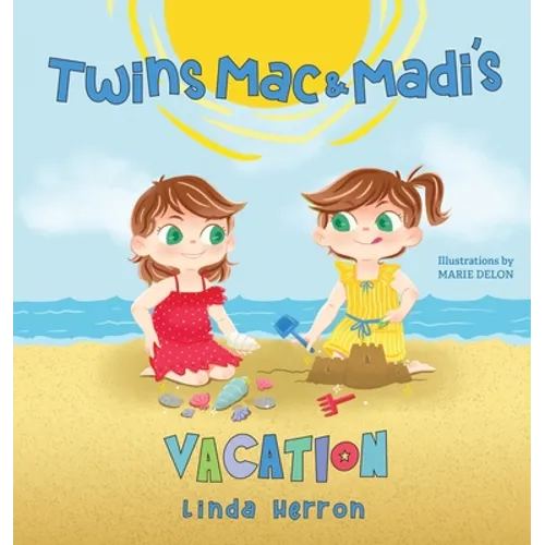 Twins Mac & Madi's Vacation - Hardcover