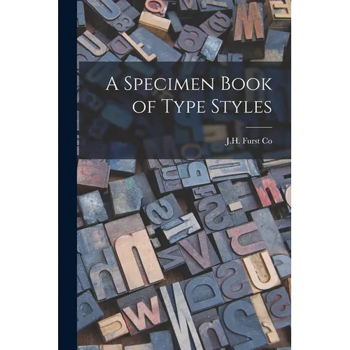 A Specimen Book of Type Styles - Paperback