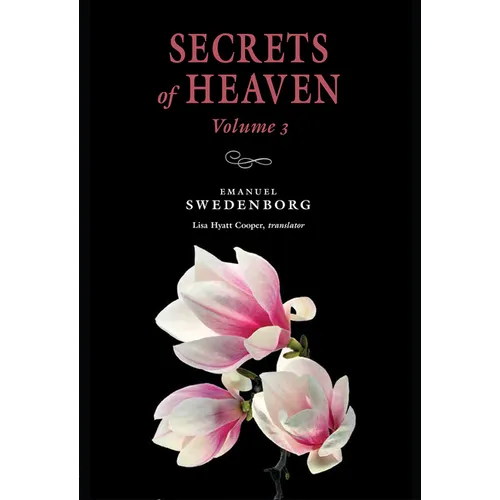 Secrets of Heaven Volume 3: The Portable New Century Edition Volume 3 - Paperback
