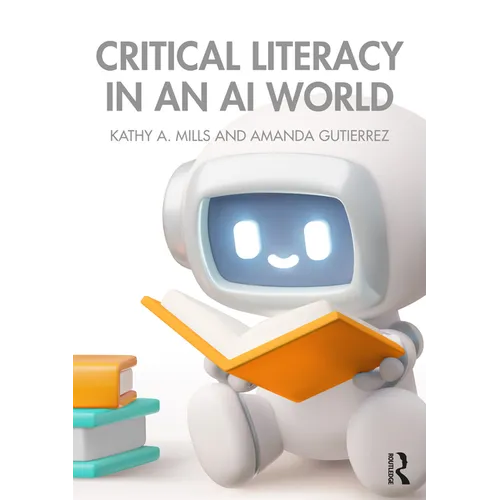 Critical Literacy in an AI World - Paperback