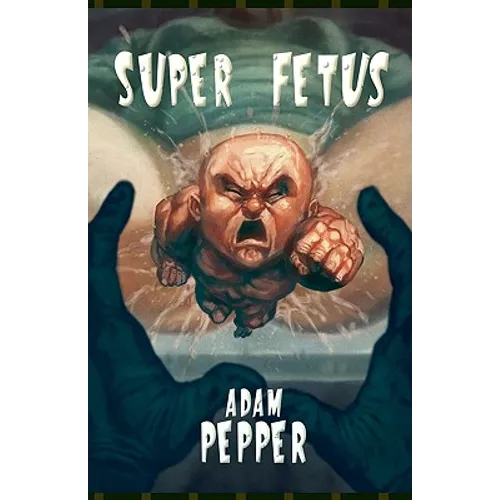 Super Fetus - Paperback