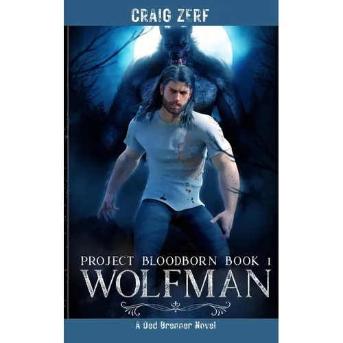 Project Bloodborn - Book 1 - Wolfman: Wolfman - Paperback