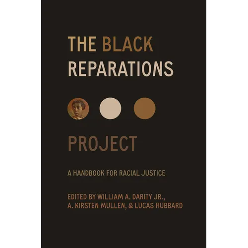 The Black Reparations Project: A Handbook for Racial Justice - Paperback