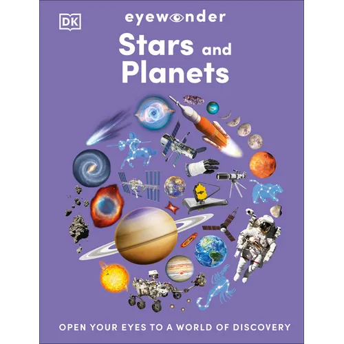 Eyewonder Stars and Planets: Open Your Eyes to a World of Discovery - Hardcover