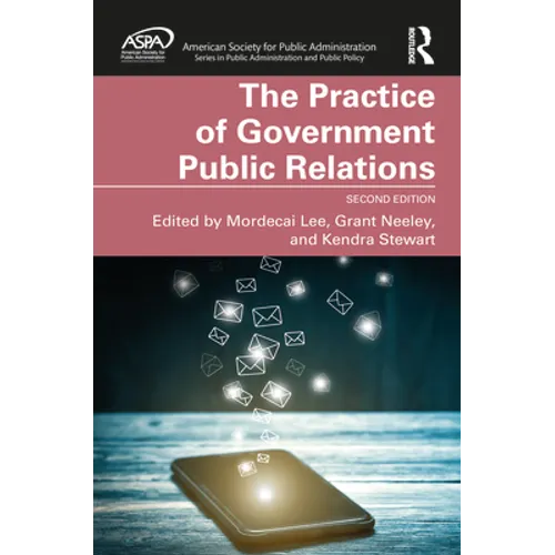 The Practice of Government Public Relations - Hardcover