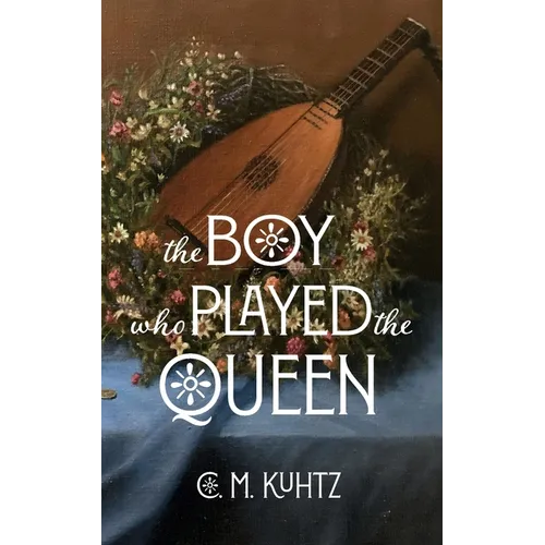 The Boy Who Played the Queen: A Seagard Novella - Paperback