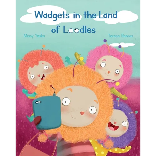 Wadgets in the Land of Loodles - Paperback