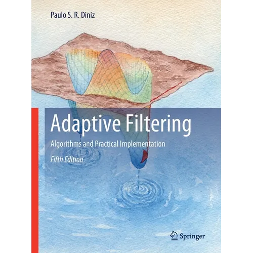 Adaptive Filtering: Algorithms and Practical Implementation - Paperback