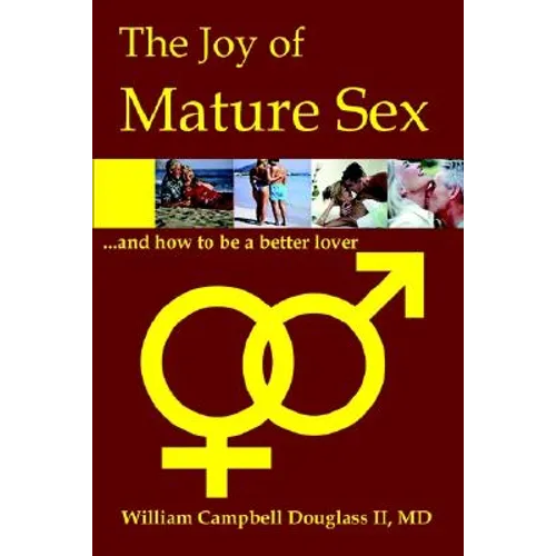 The Joy of Mature Sex - Paperback