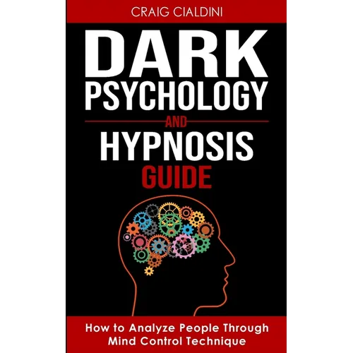 Dark Psychology and Hypnosis Guide - Paperback