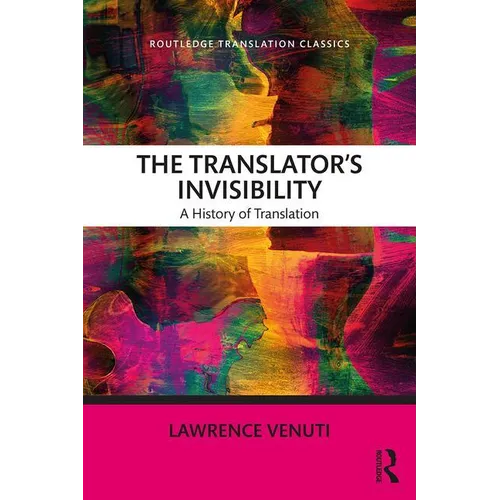 The Translator's Invisibility: A History of Translation - Paperback