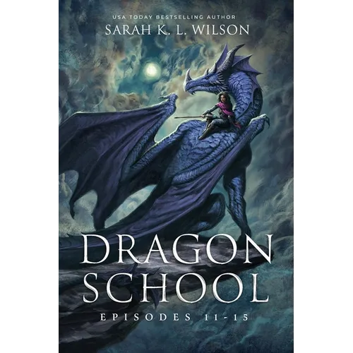 Dragon School: Episodes 11-15 - Paperback
