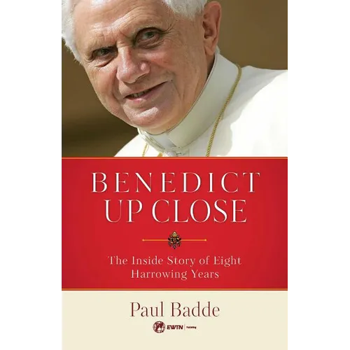 Benedict Up Close: The Inside Story of Eight Dramatic Years - Paperback