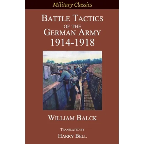 Battle Tactics of the German Army 1914-1918 - Paperback