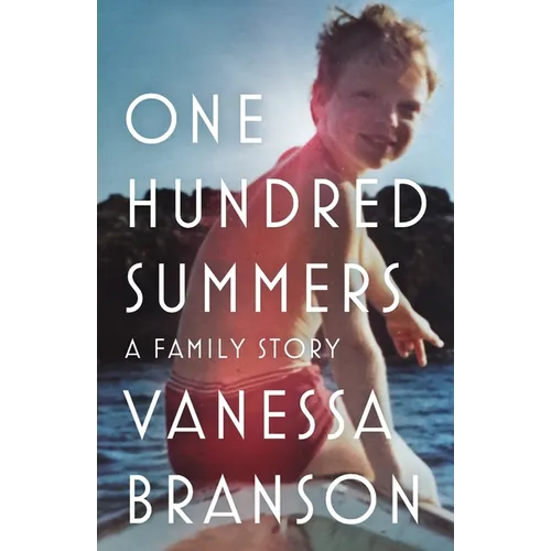 One Hundred Summers: A Family Story - Paperback