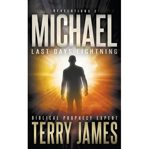 Michael: Last Days Lightning - Paperback