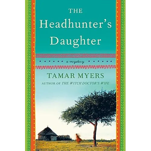 The Headhunter's Daughter: A Mystery - Paperback