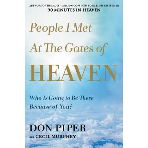 People I Met at the Gates of Heaven - Hardcover