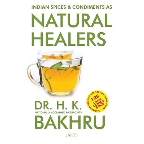 Indian Spices & Condiments as Natural Healers - Paperback