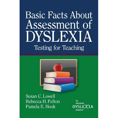 BasicFacts About Assessment of Dyslexia: Testing for Teaching - Paperback