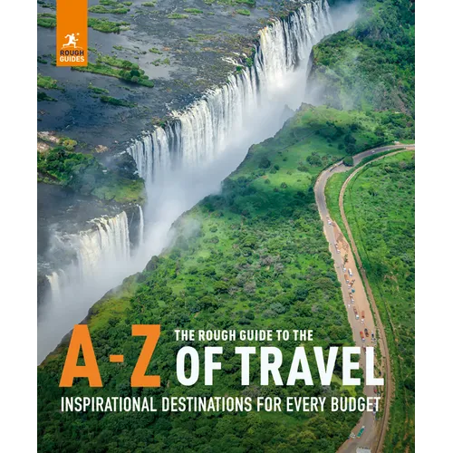 The Rough Guide to the A-Z of Travel (Inspirational Destinations for Every Budget) - Paperback
