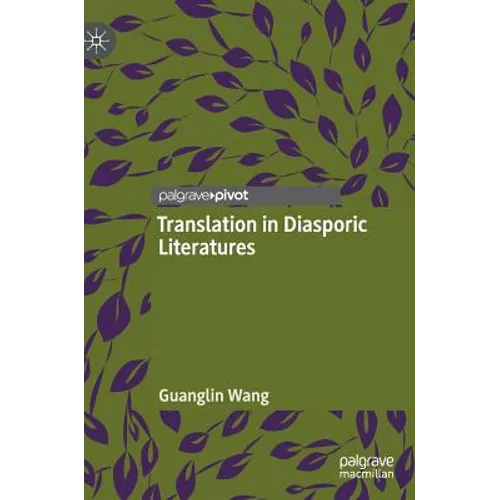 Translation in Diasporic Literatures - Hardcover