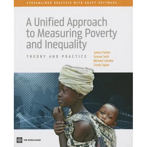 A Unified Approach to Measuring Poverty and Inequality: Theory and Practice - Paperback