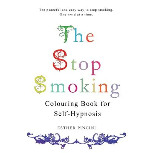 The Stop Smoking Colouring Book for Self-Hypnosis - Paperback
