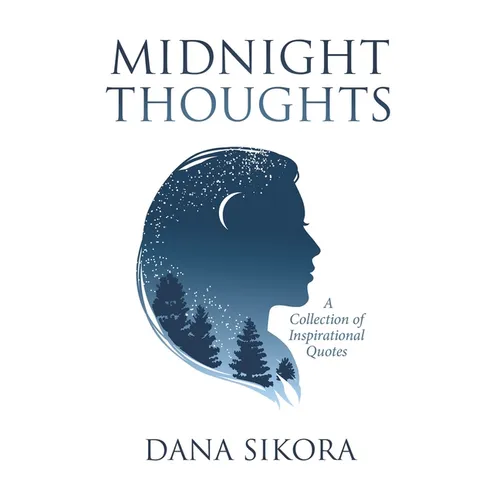 Midnight Thoughts: A Collection of Inspirational Quotes - Paperback