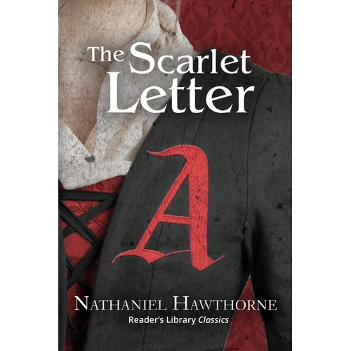 The Scarlet Letter (Reader's Library Classics) - Paperback