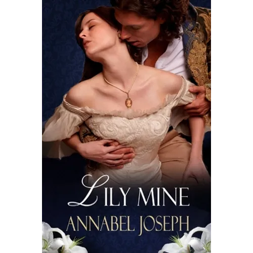 Lily Mine: A Historical Fantasy - Paperback