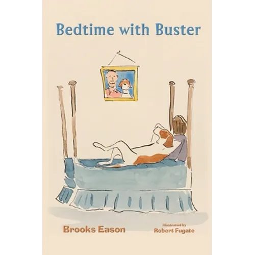 Bedtime with Buster: Children's Edition - Hardcover