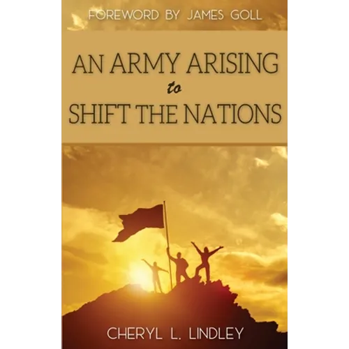 An Army Arising to Shift the Nations - Paperback