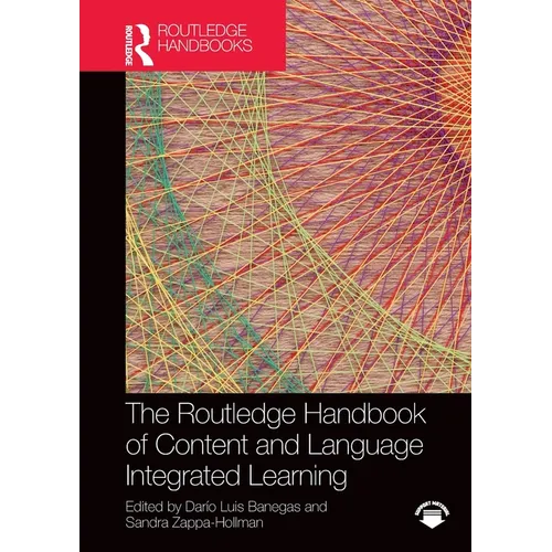The Routledge Handbook of Content and Language Integrated Learning - Paperback