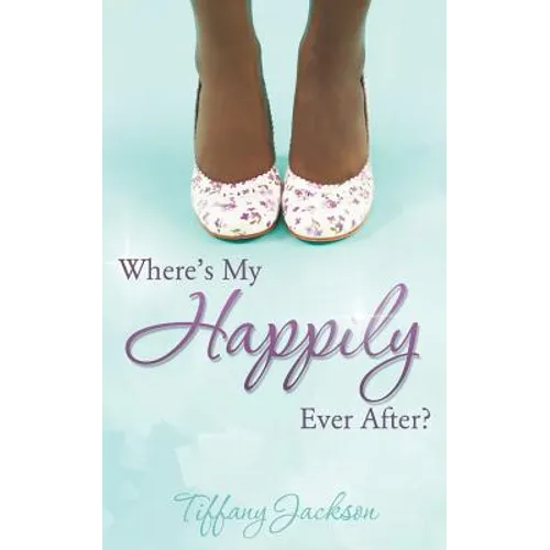 Where's My Happily Ever After? - Paperback