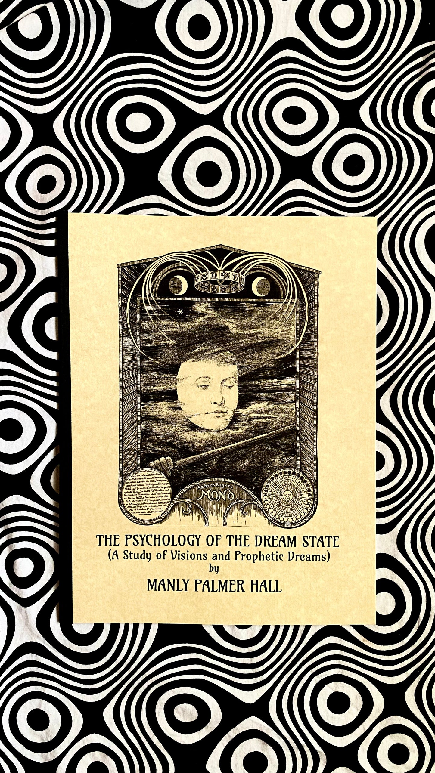 The Psychology of the Dream State (A Study of Visions and Prophetic Dreams) — Manly P. Hall