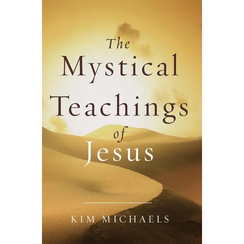 The Mystical Teachings of Jesus - Paperback