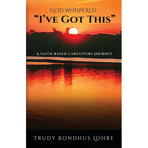 God Whispered, "I've Got This." - Paperback